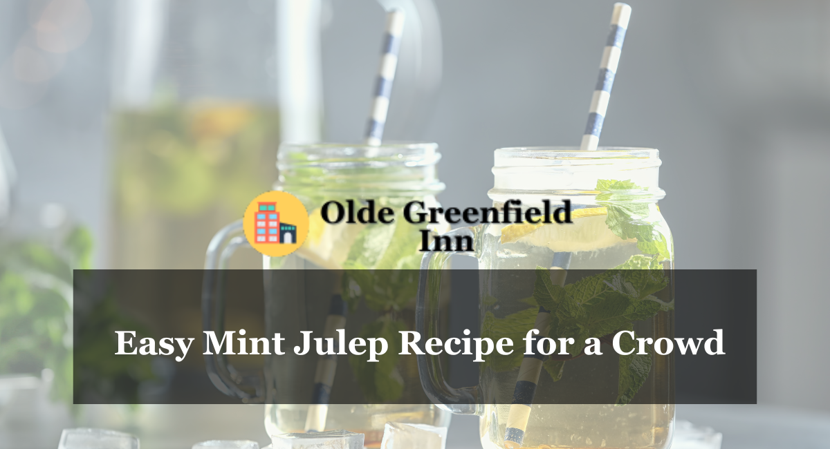 Easy Mint Julep Recipe for a Crowd